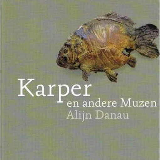 karper en andere muzen - Alijn Danau karperboeken kopen
